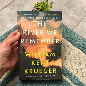 The River We Remember by William Kent Krueger